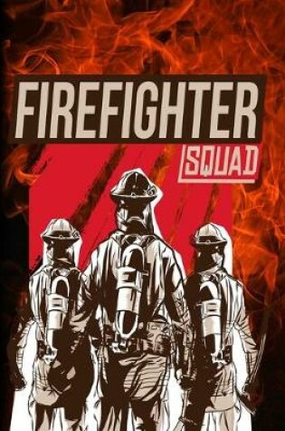 Cover of Notebook Firefighter Squad