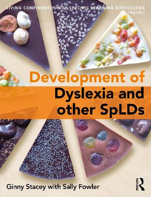 Cover of The Development of Dyslexia and other SpLDs