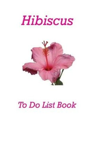 Cover of Hibiscus To Do List Book