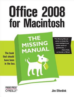 Book cover for Office 2008 for Macintosh: The Missing Manual