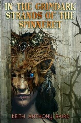 Cover of In the Grimdark Strands of the Spinneret