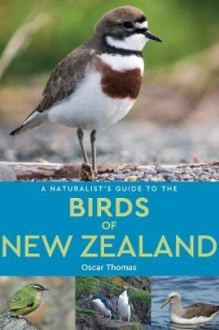 Cover of A Naturalist's Guide to the Birds of New Zealand