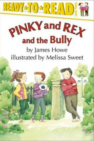 Cover of Pinky and Rex and the Bully