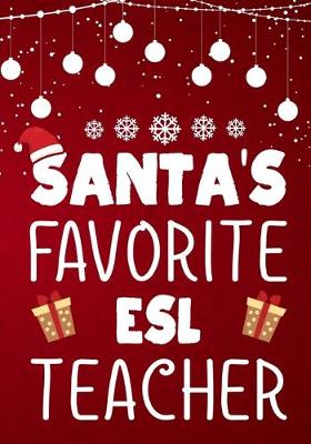 Book cover for Santa's Favorite ESL Teacher