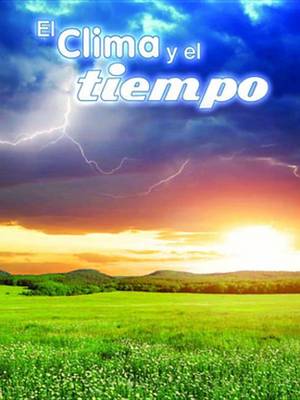 Book cover for El Clima y El Tiempo (Climate and Weather)