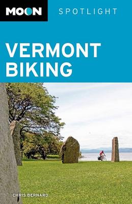 Book cover for Moon Spotlight Vermont Biking