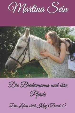 Cover of Die Biedermanns und ihre Pferde