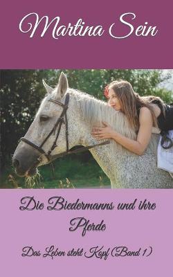 Book cover for Die Biedermanns und ihre Pferde