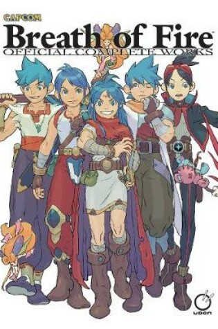 Cover of Breath of Fire: Official Complete Works Hardcover