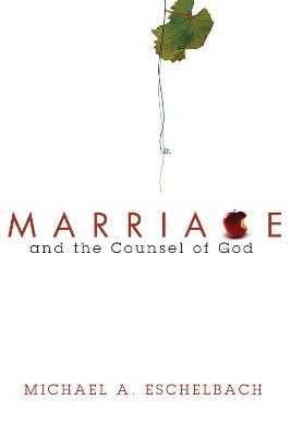 Book cover for Marriage and the Counsel of God