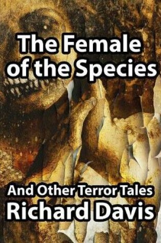 Cover of The Female of the Species And Other Terror Tales