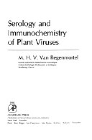 Cover of Serology and Immunochemistry of Plant Viruses