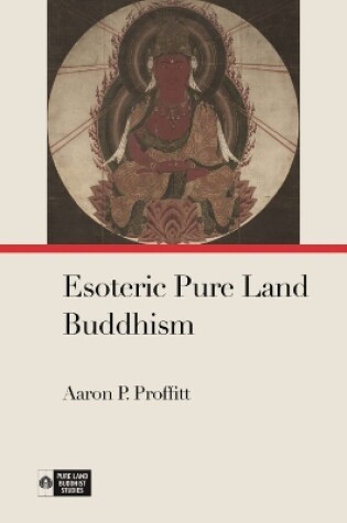 Cover of Esoteric Pure Land Buddhism