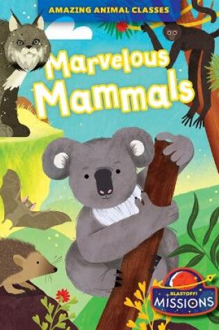 Cover of Marvelous Mammals