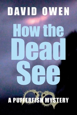 Cover of How The Dead See