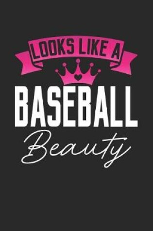 Cover of Looks Like a Baseball Beauty