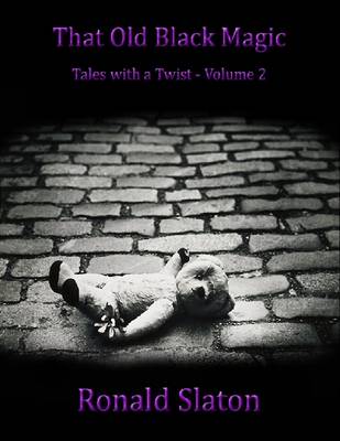 Book cover for That Old Black Magic - Tales With a Twist Volume 2