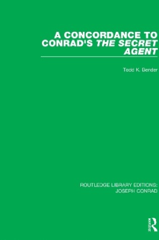 Cover of A Concordance to Conrad's The Secret Agent