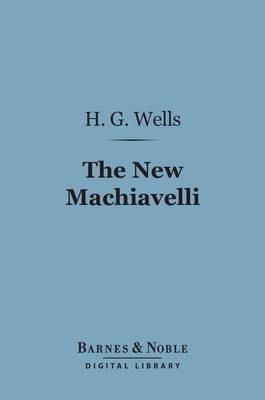 Cover of The New Machiavelli (Barnes & Noble Digital Library)
