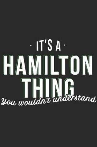 Cover of Its a Hamilton Thing You Wouldnt Understand