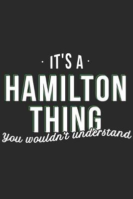 Book cover for Its a Hamilton Thing You Wouldnt Understand