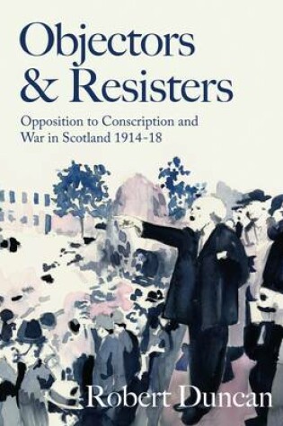 Cover of Objectors & Resisters