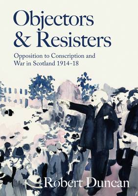 Book cover for Objectors & Resisters