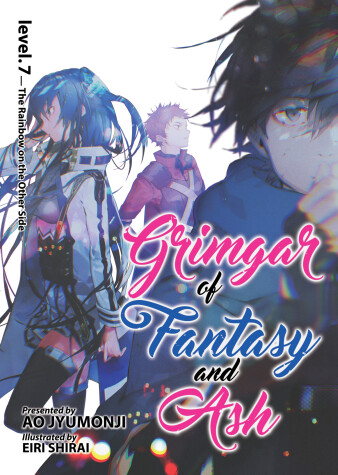 Cover of Grimgar of Fantasy and Ash (Light Novel) Vol. 7