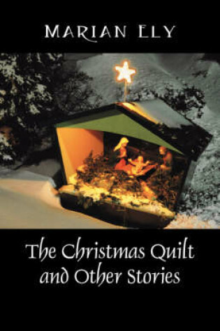 Cover of The Christmas Quilt and Other Stories