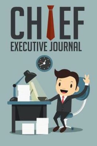 Cover of Chief Executive Journal