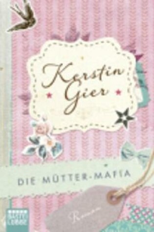 Cover of Die Mutter-Mafia
