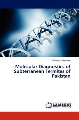 Book cover for Molecular Diagnostics of Subterranean Termites of Pakistan