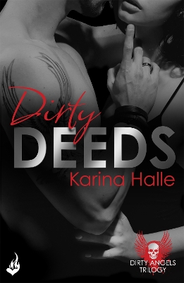 Book cover for Dirty Deeds: Dirty Angels 2