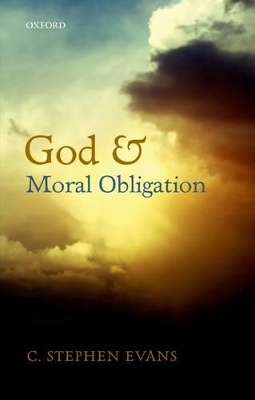 Book cover for God and Moral Obligation