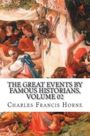 Cover of The Great Events by Famous Historians, Volume 02