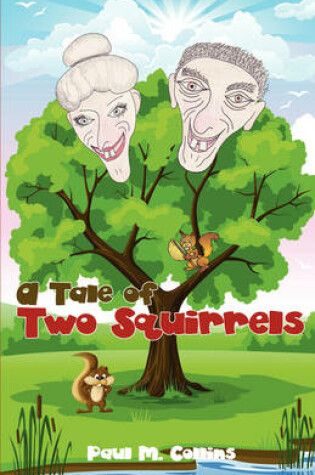 Cover of A Tale of Two Squirrels