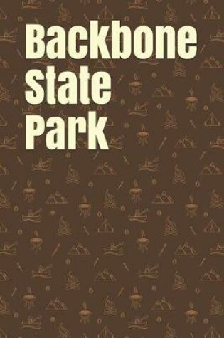 Cover of Backbone State Park