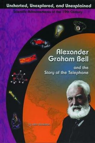 Cover of Alexander Graham Bell and the Story of the Telephone