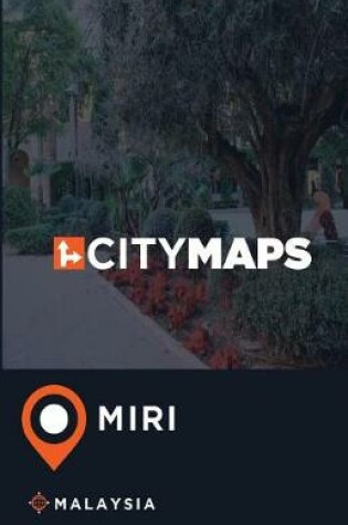 Cover of City Maps Miri Malaysia