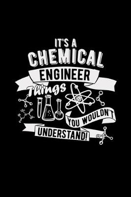 Book cover for It's a chemical engineer things