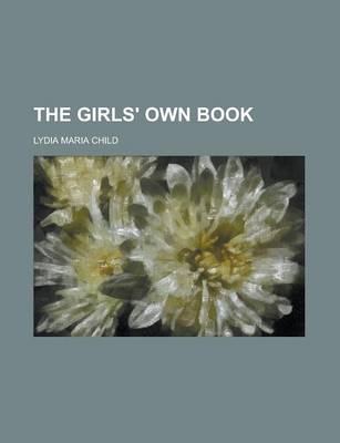 Book cover for The Girls' Own Book