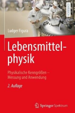 Cover of Lebensmittelphysik