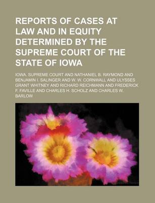 Book cover for Reports of Cases at Law and in Equity Determined by the Supreme Court of the State of Iowa (Volume 156)