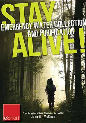 Book cover for Stay Alive - Emergency Water Collection and Purification Eshort