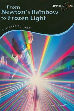 Cover of From Newton's Rainbow to Frozen Light