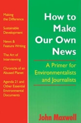 Cover of How to Make Our Own News