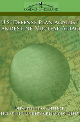 Cover of U.S. Defense Plan Against Clandestine Nuclear Attacks