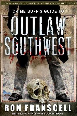 Book cover for Crime Buff's Guide To OUTLAW SOUTHWEST