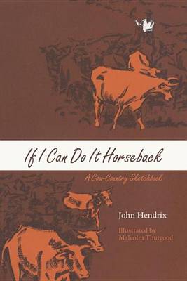 Cover of If I Can Do It Horseback