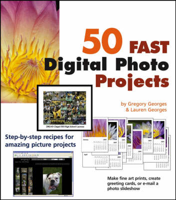 Book cover for 50 Fast Digital Photo Projects